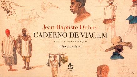 Jean Baptiste Debret- Caderno de Viagem